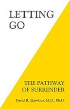 Letting Go: The Pathway of Surrender: Hawkins M.D. Ph.D, David R.:  8601420019690: Amazon.com: Books